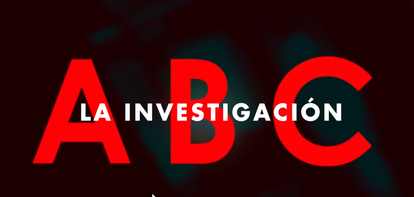The investigation – La Investigación